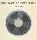 the album cover for Kenny Rogers & The First Edition - Live Vegas 72 [Limited Edition]