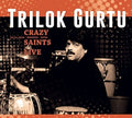 the album cover for Trilok Gurtu - Crazy Saints: Live