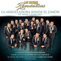 the album cover for Arrolladora Banda El Limon De Rene Camacho - Las Bandas Romanticas