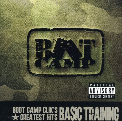 the album cover for Boot Camp Clik - Boot Camp Clik's Greatest Hits: Basic Training