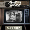 the album cover for Brothers Osborne - Pawn Shop