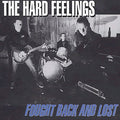 the album cover for Hard Feelings - Fought Back and Lost