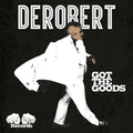 the album cover for DeRobert - Got the Goods
