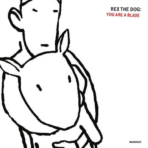 the album cover for Rex The Dog - You Are a Blade
