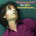 the album cover for Epic Soundtracks - Sleeping Star