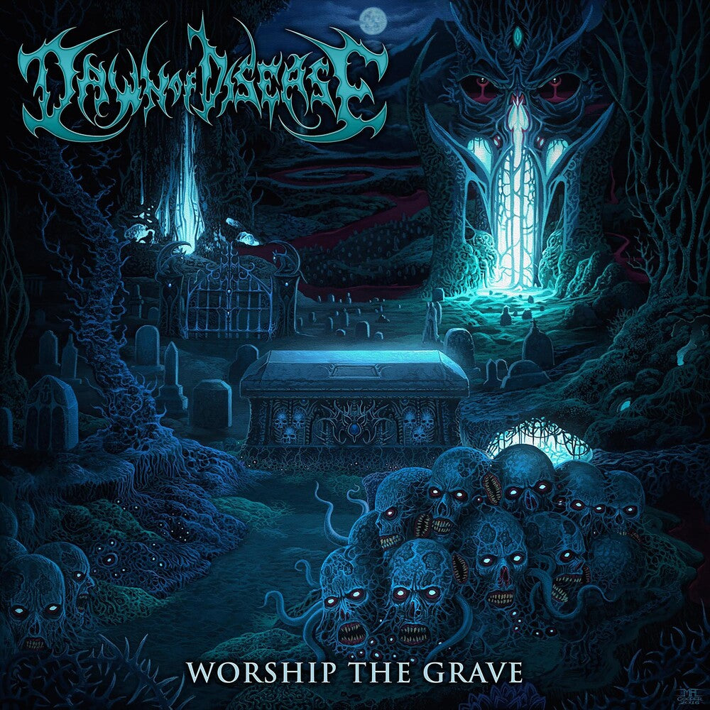 the album cover for Dawn Of Disease - Worship The Grave
