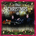 the album cover for Matthew Nelson  & Gunnar - This Christmas