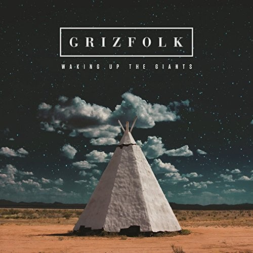 the album cover for Grizfolk - Waking Up the Giants