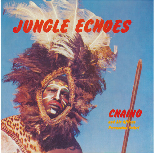 the album cover for Chaino & His African Percussion Safari - Jungle Echoes