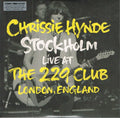 the album cover for Chrissie Hynde - Stockholm Live At The 229 Club London England 2014