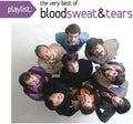 the album cover for Blood, Sweat & Tears - Playlist: The Very Best of Blood, Sweat & Tears