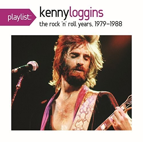 the album cover for Kenny Loggins - Playlist: Kenny Loggins The Rock N Roll Years 1979
