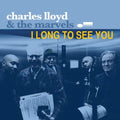 the album cover for Charles Lloyd - I Long to See You