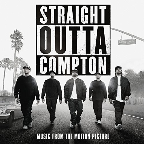 the album cover for Straight Outta Compton [Movie] - Straight Outta Compton: Music From The Motion Picture [Clean]