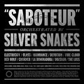 the album cover for Silver Snakes - Saboteur