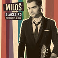 the album cover for Milos Karadaglic - Blackbird: The Beatles Album