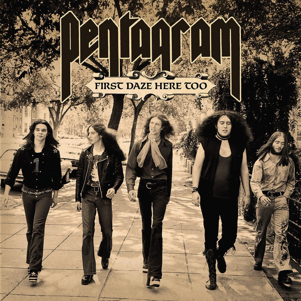 the album cover for Pentagram - First Daze Here Too [Reissue]