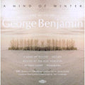 the album cover for George Benjamin - Mind of Winter