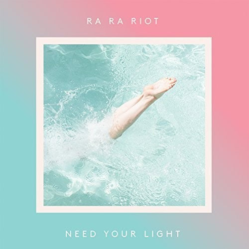 the album cover for Ra Ra Riot - Need Your Light