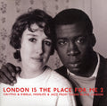 the album cover for London Is The Place For Me 2 Calypso & Kwel / Var - London Is the Place For Me 2: Calypso & Kwela, Highlife & Jazz FromYoung Black London
