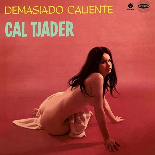 the album cover for Cal Tjader - Demasiado Caliente (Uk)