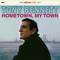 the album cover for Tony Bennett - Hometown My Town + 3 Bonus Tracks