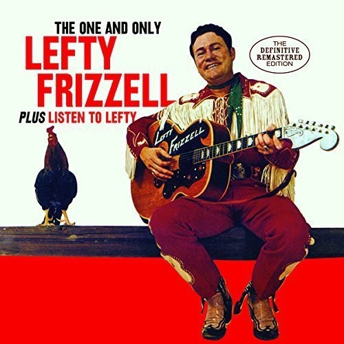 the album cover for Lefty Frizzell - One & Only Lefty Frizzell / Listen to Lefty