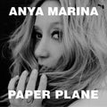 the album cover for Anya Marina - Paper Plane