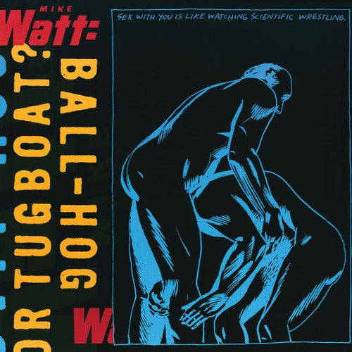 the album cover for Mike Watt - Ball-Hog Or Tugboat? [Limited Edition 2LP]