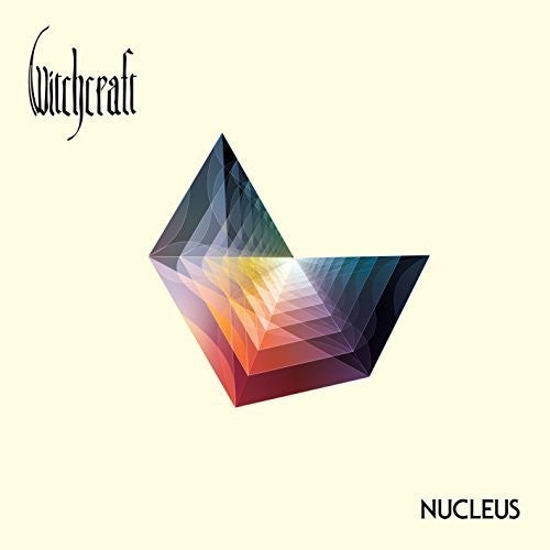 the album cover for Witchcraft - Nucleus [Limited Edition]