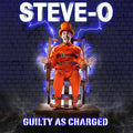 the album cover for Steve-O - Guilty As Charged
