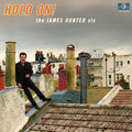 the album cover for The James Hunter Six - Hold On! [Vinyl]