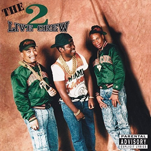 the album cover for 2 Live Crew - The Original 2 Live Crew