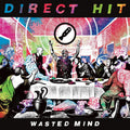 the album cover for Direct Hit! - Wasted Mind [LP]