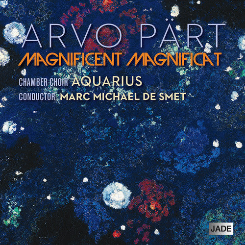 the album cover for Arvo Part - Arvo Part: Magnificent Magnificat