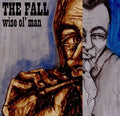 the album cover for The Fall - Wise Ol' Man