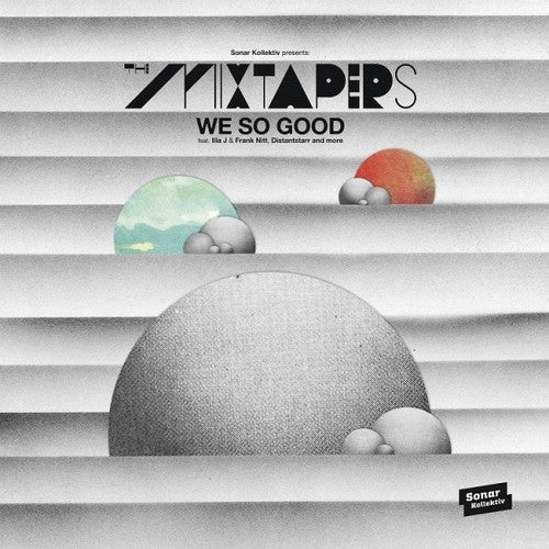 the album cover for Mixtapers - We So Good