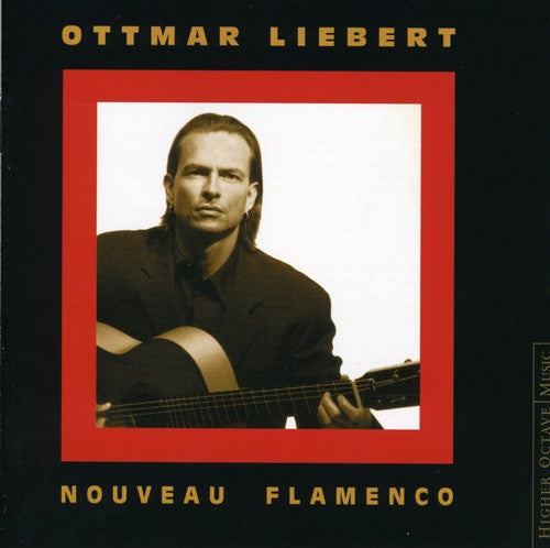 the album cover for Ottmar Liebert - Nouveau Flamenco: 1990-2000 Special Edition