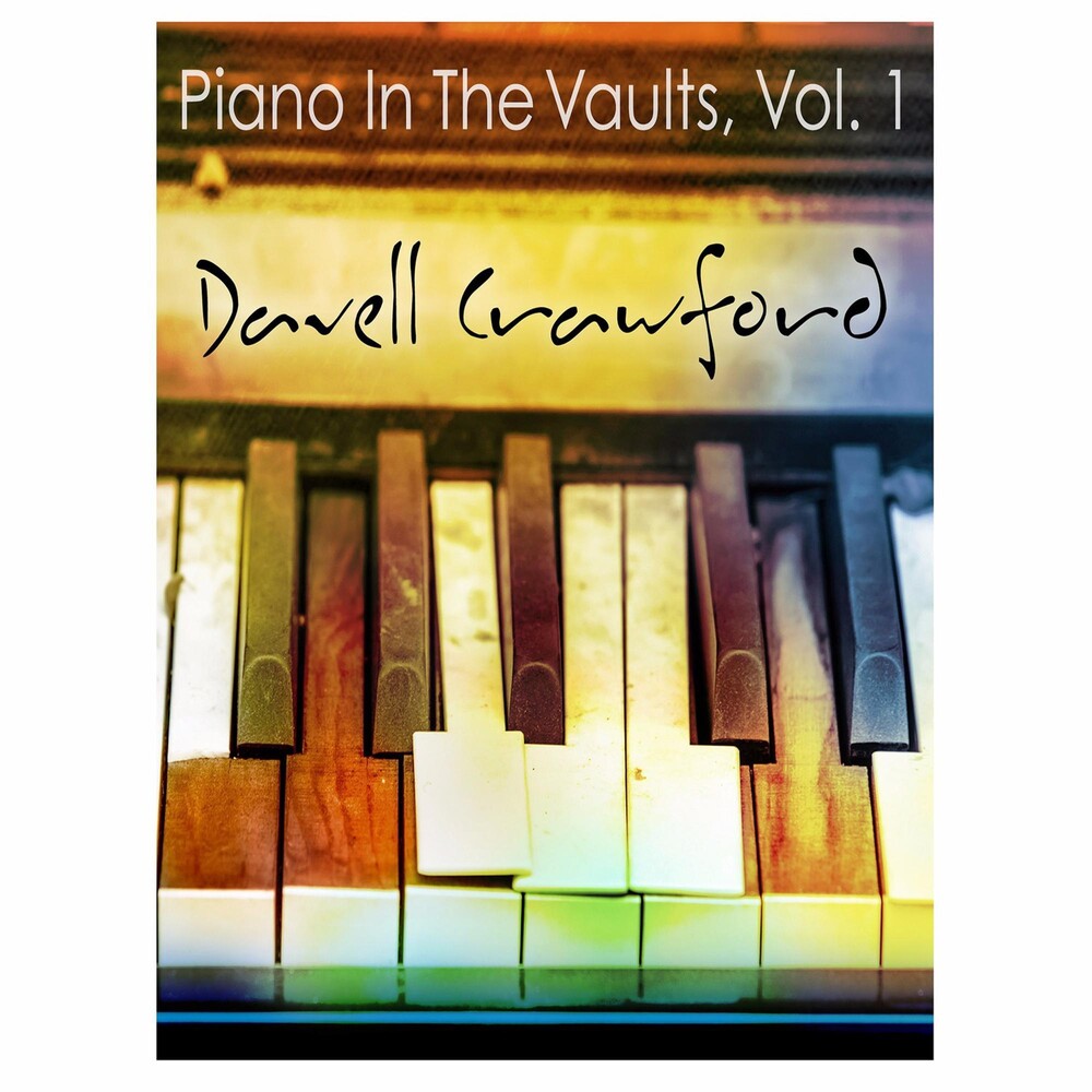 the album cover for Davell Crawford - Piano In The Vaults, Vol. 1