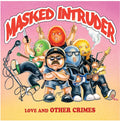 the album cover for Masked Intruder - Love And Other Crimes