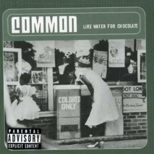 the album cover for Common - Like Water for Chocolate