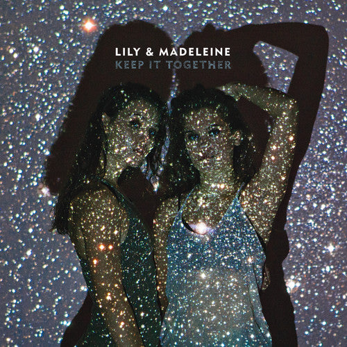 the album cover for Lily & Madeleine - Keep It Together [Vinyl]