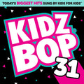 the album cover for Kidz Bop - Kidz Bop, Vol. 31