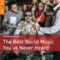 the album cover for Rough Guide - Rough Guide To The Best World Music You've Never Heard