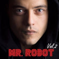 the album cover for Mr Robot 2 / O.S.T. - Mr. Robot: Volume 2 (Original Television Series Soundtrack)