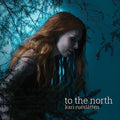 the album cover for Kari Rueslatten - To the North