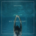 the album cover for Sonya Kitchell - We Come Apart