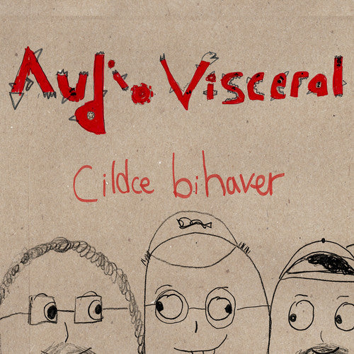 the album cover for Audio Visceral - Cildce Bihaver
