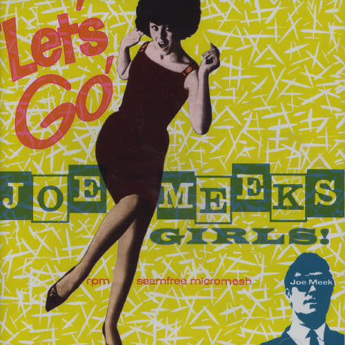 the album cover for Lets Go Joe Meeks Girls / Various - Let's Go! Joe Meek's Girls
