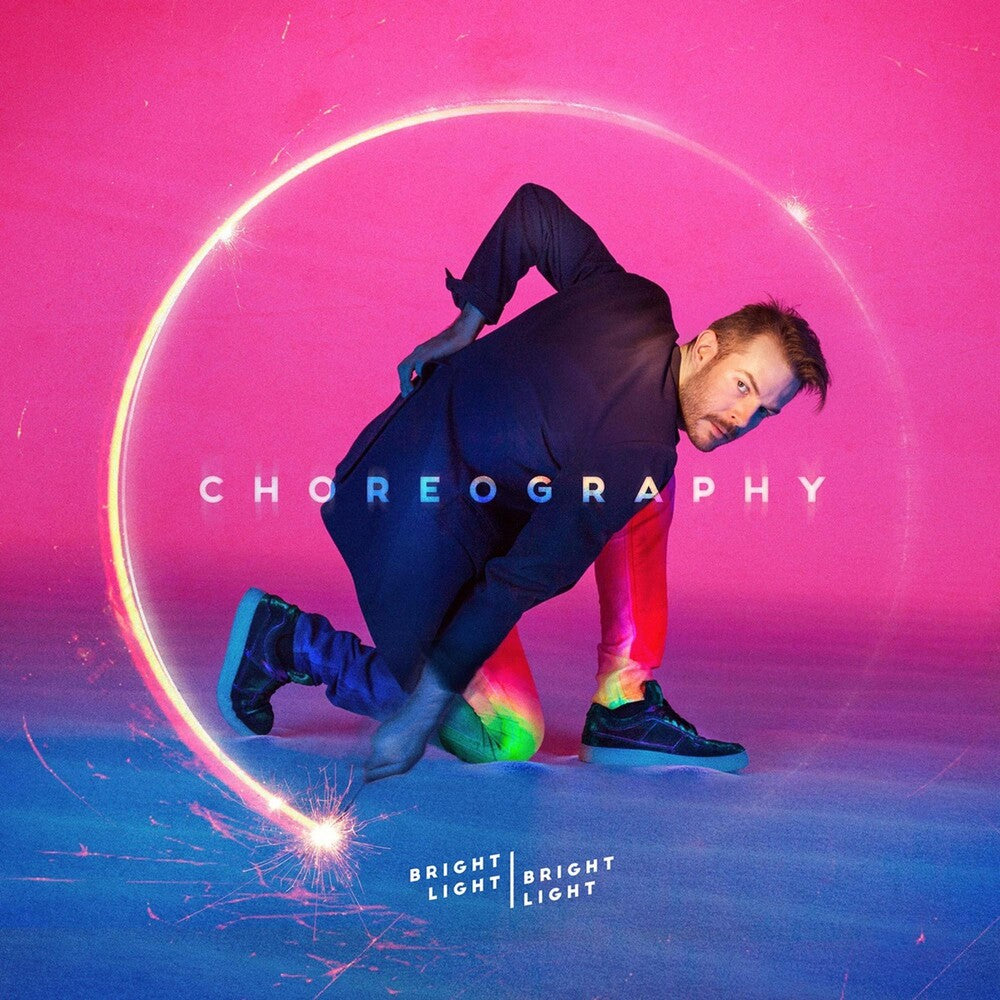the album cover for Bright Light Bright Light - Choreography [Vinyl]